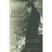JFK and the Unspeakable: Why He Died and Why It Matters