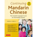 Continuing Mandarin Chinese Textbook: The Complete Language Course for Intermediate Learners