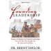 Founding Leadership: Lessons on Business and Personal Leadership from the Men Who Brought You the American Revolution