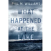 What Happened at the Lake