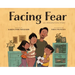 Facing Fear