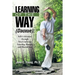 Learning of the Way (Daoxue): Self-Cultivation Through Neo-Confucian Learning, Kungfu, and Martial Arts