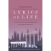 Lyrics of Life: Sa'di on Love, Cosmopolitanism and Care of the Self