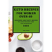 Keto Recipes for Women Over 60 Edition 2022: Keto Recipes for Women Over 60 2022