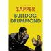 Bulldog Drummond: by Sapper