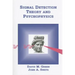 Signal Detection Theory & Psychophysics