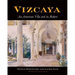 Vizcaya: An American Villa and Its Makers