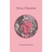 Still I Bloom
