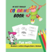 My Best Toddler Coloring Book Fun with Numbers, Letters, Shapes, Colors, Animals: Learn to Write workbook, Practice for Kids with Pen Control, numbers