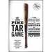 The Pine Tar Game: The Kansas City Royals, the New York Yankees, and Baseball's Most Absurd and Entertaining Controversy
