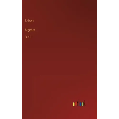 Algebra: Part II