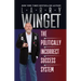 The Politically Incorrect Success System
