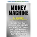 Money Machine