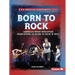 Born to Rock: America's Music Evolution from Gospel to Blues to Rock 'n' Roll