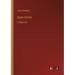 Queen Victoria: in large print