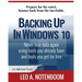 Backing Up In Windows 10: Never lose data again, using tools you already have and tools you get for free