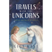 Travels with the Unicorns: Their Untold Stories