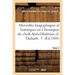Merveilles Biographiques Et Historiques Ou Chroniques Du Cheik Abd-El-Rahman El-Djabarti Tome 3
