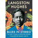 Blues in Stereo: The Early Works of Langston Hughes