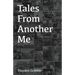 Tales From Another Me