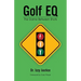 Golf EQ: The Game Between Shots