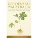 Goldenseal in Australia: And Other Potential Herb Crops