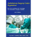Ambulatory Surgery Center Regulation: The CMS Conditions for Coverage for Ambulatory Surgery Centers