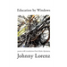 Education by Windows: Poems with Translations from Mario Quintana