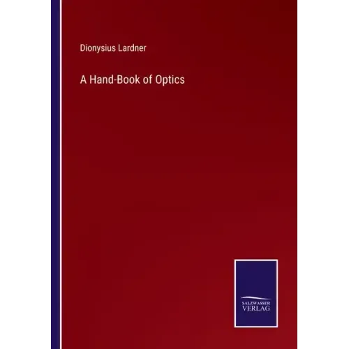 A Hand-Book of Optics