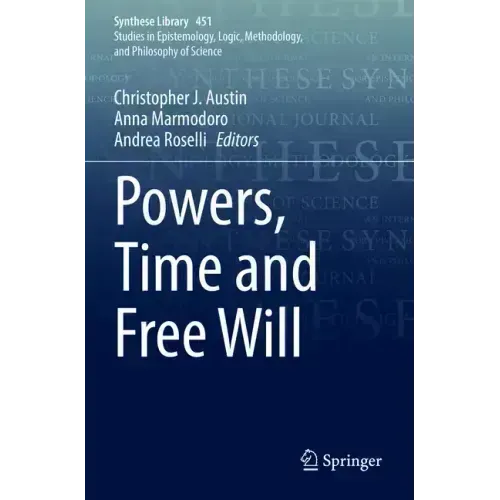 Powers, Time and Free Will