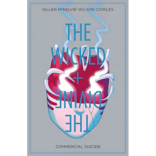 Wicked + the Divine Volume 3: Commercial Suicide