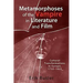 Metamorphoses of the Vampire in Literature and Film: Cultural Transformations in Europe, 1732-1933