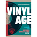 Vinyl Age: A Guide to Record Collecting Now