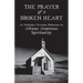 The Prayer of a Broken Heart: An Orthodox Christian Reflection on African American Spirituality