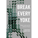 Break Every Yoke: Religion, Justice, and the Abolition of Prisons