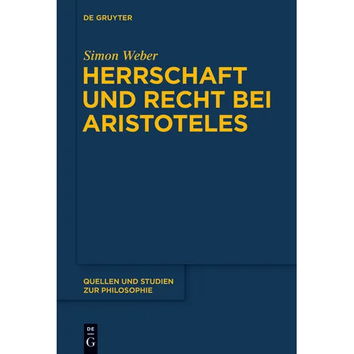 Herrschaft und Recht bei Aristoteles