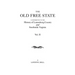 Old Free State: A Contribution to the History of Lunenburg County and Southside Virginia. in Two Volumes. Volume II