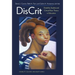 Discrit--Disability Studies and Critical Race Theory in Education