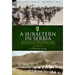 A Subaltern in Serbia: With the Tenth (Irish) Division in the Balkans During the First World War