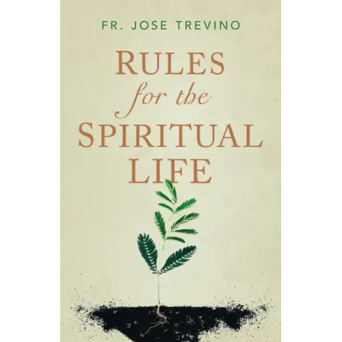 Rules for the Spiritual Life