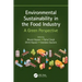 Environmental Sustainability in the Food Industry: A Green Perspective