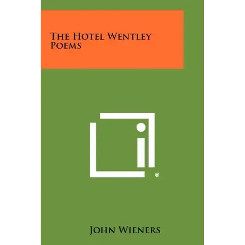 The Hotel Wentley Poems