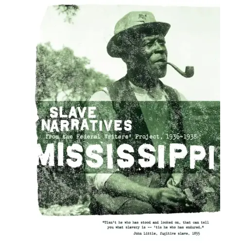 Mississippi Slave Narratives