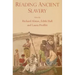 Reading Ancient Slavery