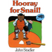 Hooray for Snail!