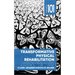 Transformative Physical Rehabilitation: Thriving After a Major Health Event