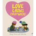 Love Grows Everywhere