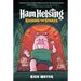 Ham Helsing #3: Raising the Stakes: (A Graphic Novel)