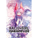 Kaiju Girl Caramelise, Vol. 6: Volume 6