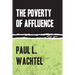 The Poverty of Affluence: A Psychological Portrait of the American Way of Life